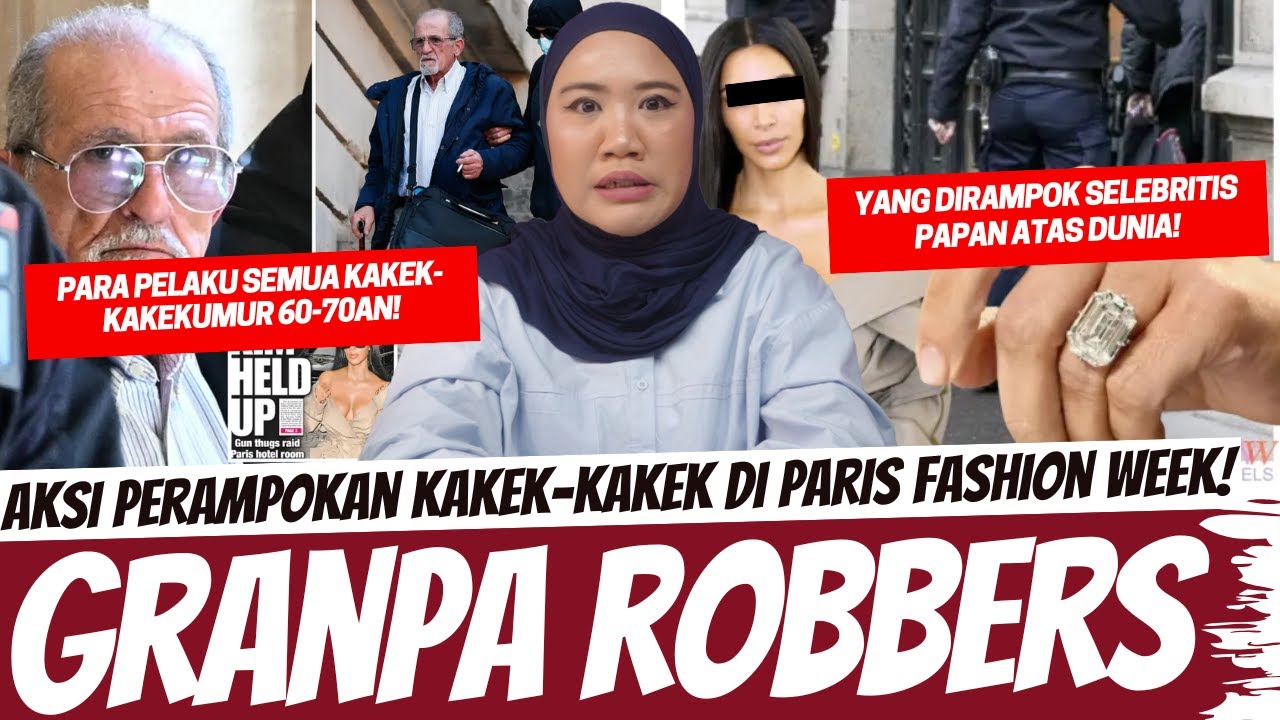 KISAH ATUK-ATUK NGERAMPOK SELEBRITIS DUNIA DI PARIS FASHION WEEK