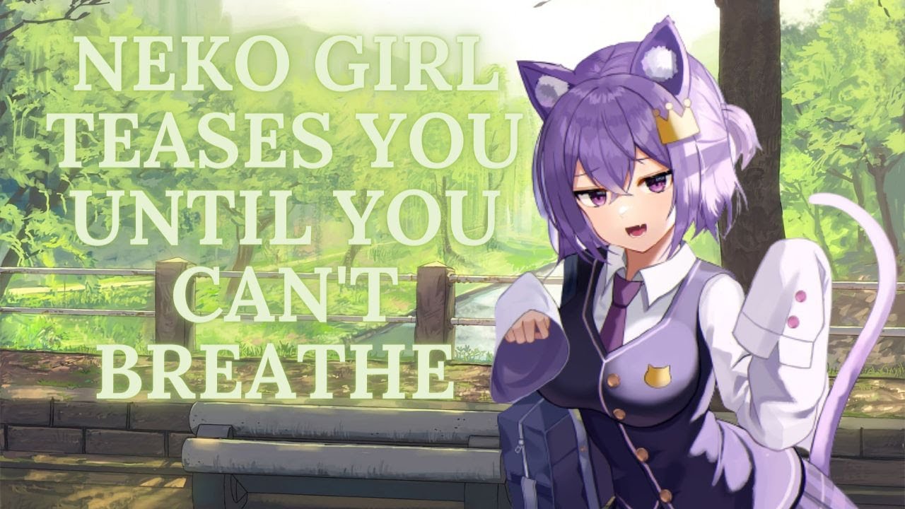 Neko Girl Teases You Until You Can't Breathe ASMR
