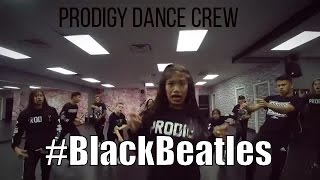 Prodigy Dance Crew |'Rae Sremmurd - Black Beatles #BlackBeatles'|Matt Guerrero Choreo