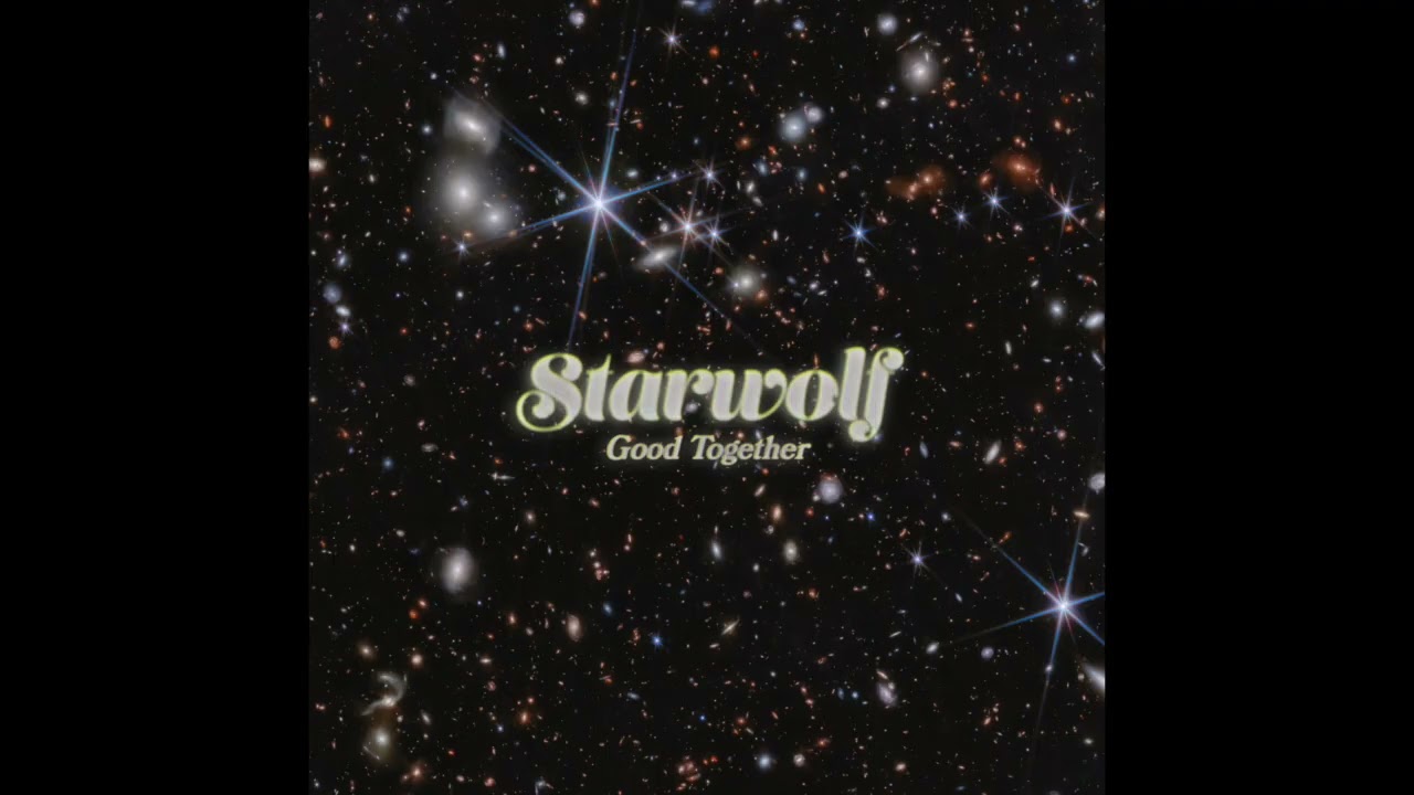 Starwolf - Good Together (Official Audio)