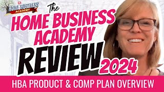 The Home Business Academy Review 2024 | HBA Products & Compensation Plan Overview | Amy Starr Allen