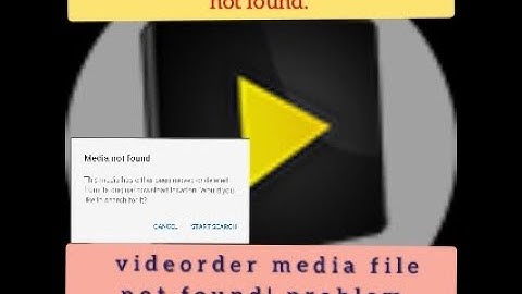 How to fix videorder mp3 Media file not found! Videorder Media file not found! Problem in videorder