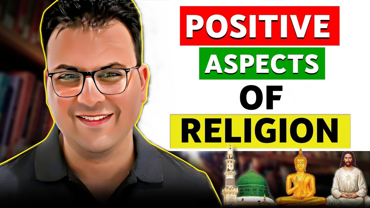 Positive Rligion Positive Aspects of Religion - YouTube
