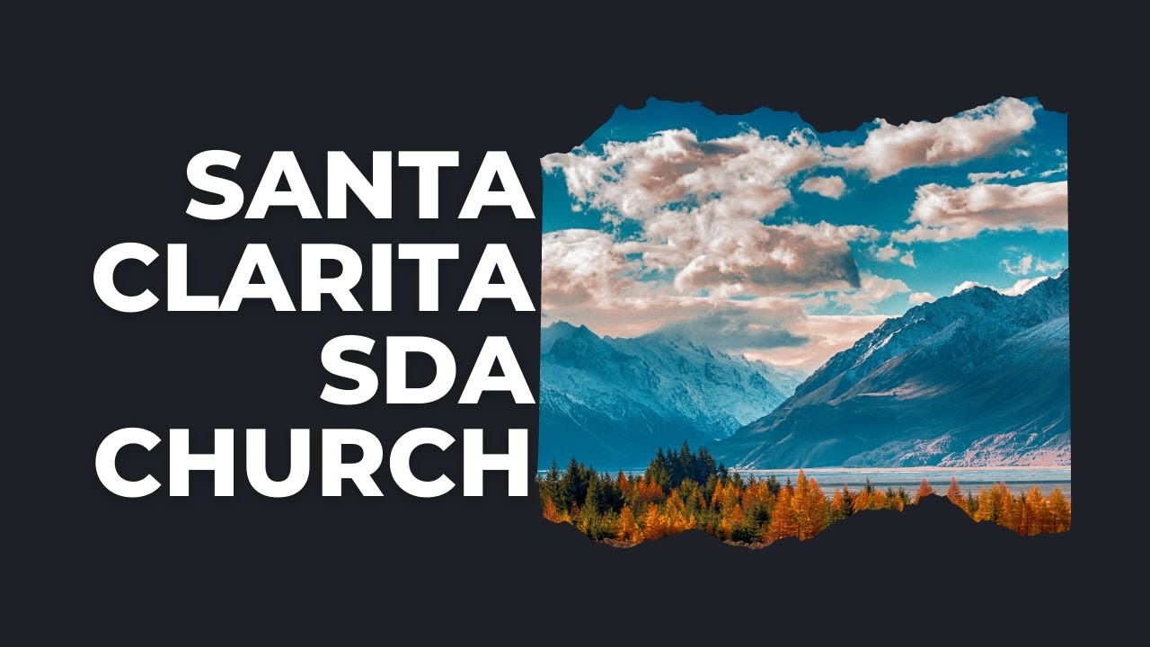 Santa Clarita SDA Church