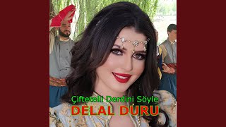Çiftetelli Derdini Söyle
