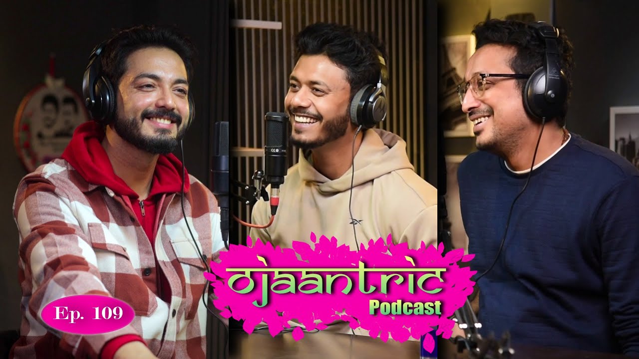 Ojaantric || Assamese Podcast Ft. Utpal Das || Ep.109