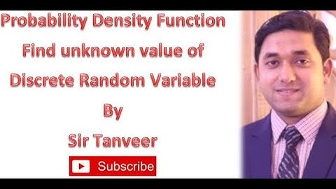 Find unknown value of (a) random variable using Probability Density Function By Sir Tanveer