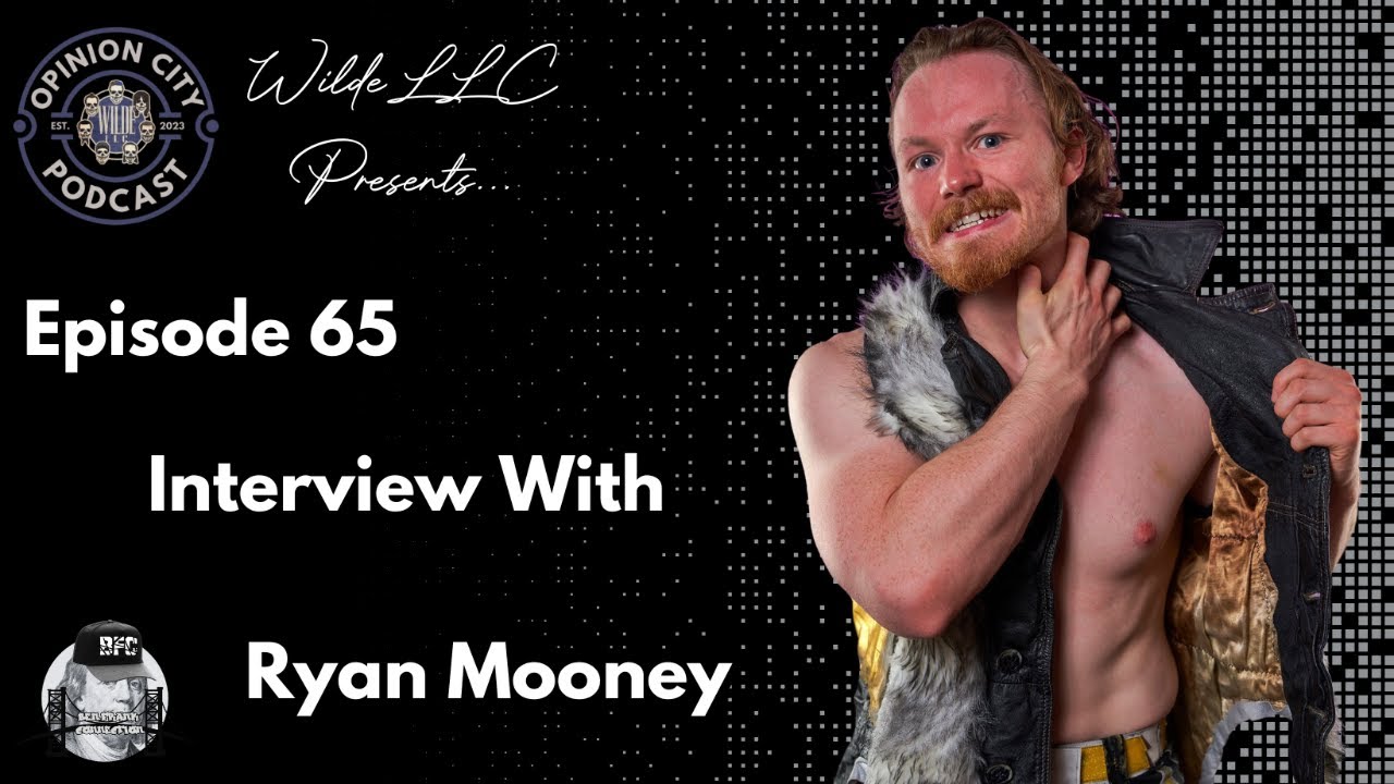Rabid Ryan Mooney Interview | Opinion City: Pro Wrestling Podcast | Ep. 65