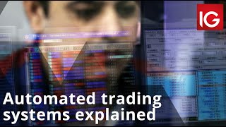 Automated Trading Systems Explained How To Trade With Ig