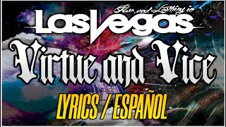 Miniatura de "Fear, and Loathing in Las Vegas - Virtue and Vice (Lyrics / Sub Español) | PHASE 2"