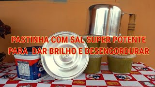 Pastinhas Com Sal Super Potente Para Dar Brilho e Desengordurar