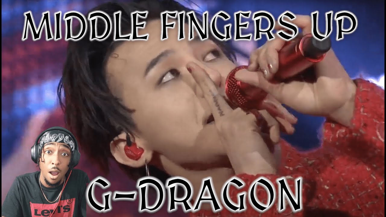 G-DRAGON - Middle Fingers Up LIVE 2017 ACT III MOTTE | REACTION! | WE NEED TO HAVE A CONVERSATION!