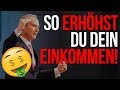 So ERHÖHST Du Dein EINKOMMEN | Bis zu 300% durch Positionierung