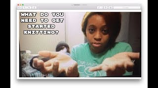 Getting Started Knitting, Ep. 1, Materials