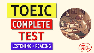 TOEIC Listening & Reading Test 2024 - Complete Practice with Answers!