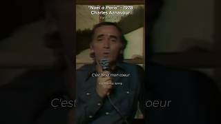 Noël à Paris en 1978 avec #charlesaznavour 🎄 #video