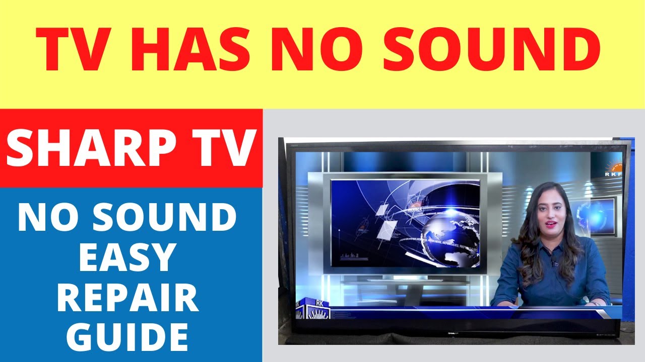 How to Fix SHARP TV Has No Sound Problem || TV No Sound- Randomly Sound  Problem Easy Repair Guide - YouTube