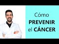 Cómo prevenir el cáncer