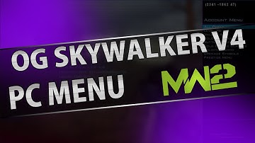 OG Skywalker v4 - Mw2 PC Menu