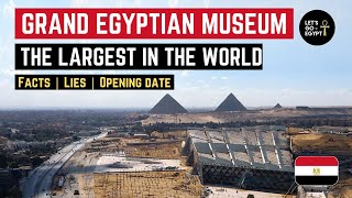 THE GRAND EGYPTIAN MUSEUM 🇪🇬 | The Largest Museum in the World 🌐 | Facts, lies and the opening date screenshot 4