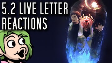 FFXIV 5.2 Live Letter Reactions