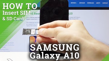 How to Install Nano SIM & Micro SD Card in SAMSUNG Galaxy A10 - Insert SIM & SD
