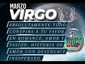 VIRGO ROMANCE AMOR Y PASIÓN TODO CONSPIRA A TU FAVOR, DESENLACE INESPERADO, AVANCE ECONÓMICO. MARZO