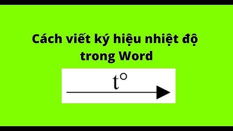 Cách tạo dấu t nhiệt độ trong hóa học năm 2024