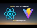 React JS Tutorial (Part 6) | Props in React with Examples | Pass Variable, Object &amp; Array Easily