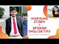 Inspiring story of ankur yadav i 6 steps to speak in english fluently and confidently