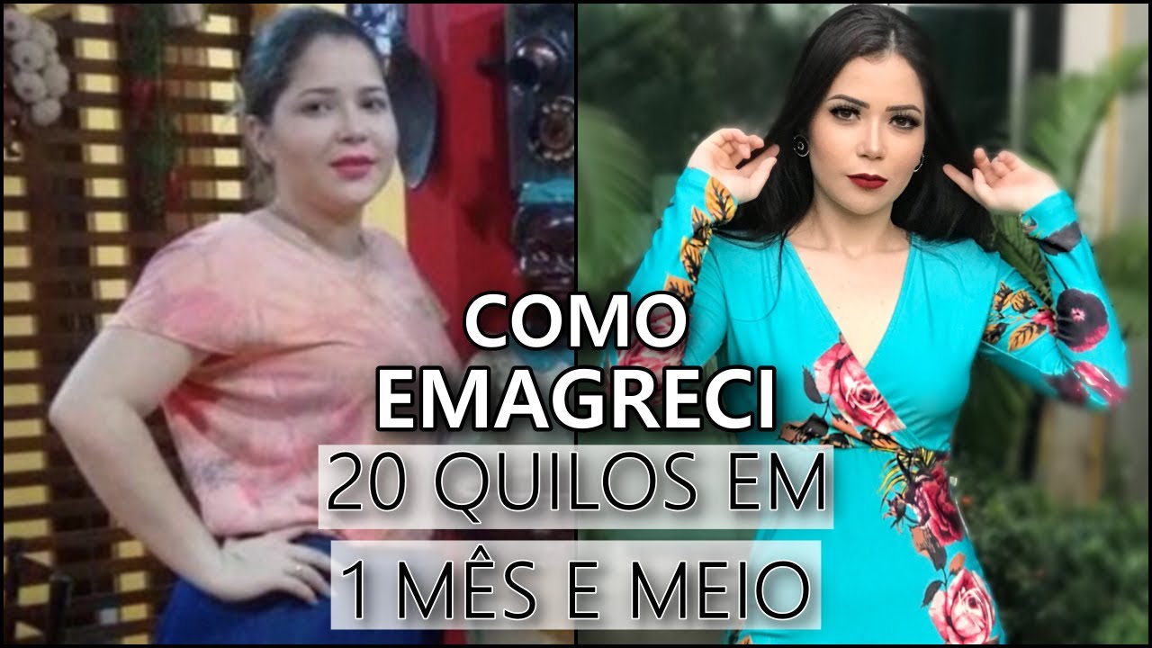 COMO EMAGRECI 20 QUILOS EM UM MÊS E MEIO