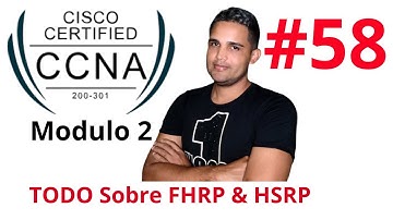 Curso Cisco CCNA V7 200 301 (Todo Sobre FHRP & HSRP) 2023