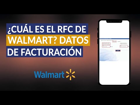 ¿Cuál es el RFC de Walmart? - Datos de Facturación de la Empresa Walmart