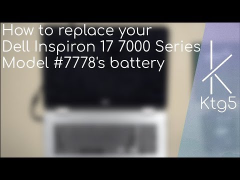 How to replace the battery on a Dell Inspiron 17 quot  7000 Series  Model  7778 