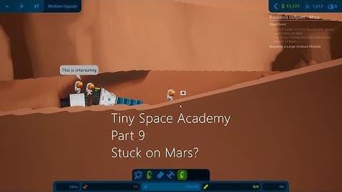Tiny Space Academy Part 9 - Campaign (2D Kerbal Space Program)