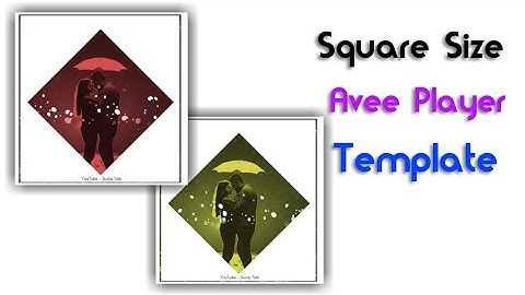 Square Size Avee player template downloa| How to create trending WhatsApp Status Video | Avee player
