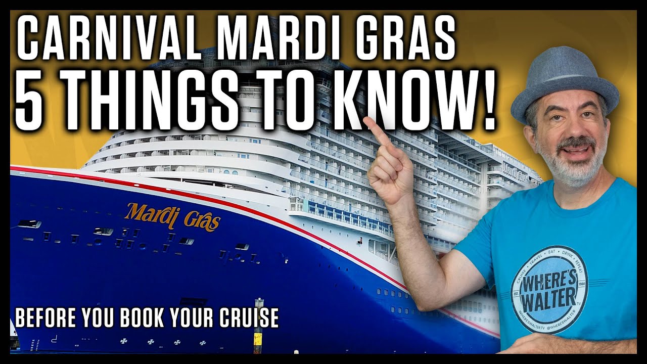 Carnival Mardi Gras, 5 THINGS TO KNOW, Before You Cruise YouTube