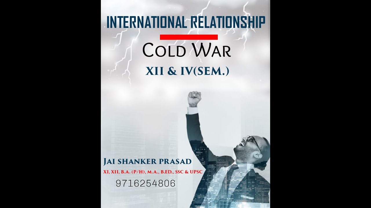Cold War in International Relationship Traditionalist Theory
