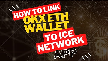 HOW TO LINK YOUR ETHEREUM WALLET ADDRESS TO YOUR ICE NETWORK APP NOW #icenetwork #okx #crypto #fyp