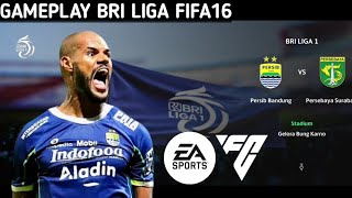 FIFA16 MOD FC24 | BRI LIGA PERSIB VS PERSEBAYA | HIGH GRAPHICS