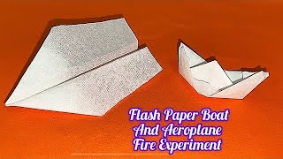 Flash Paper Airplane And Boat Fire Experiment