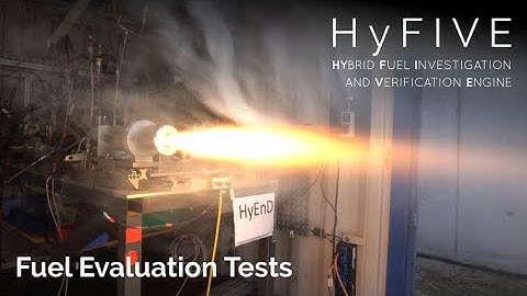 HyFIVE-1 | Fuel Evaluation Tests - Hybrid Rocket Engine