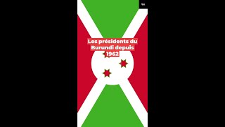 Les Présidents du BURUNDI depuis 1962