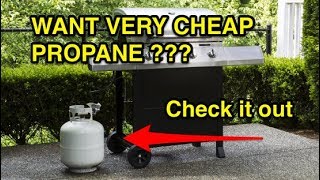 Save big money $$$ cheap propane tanks! Very easy