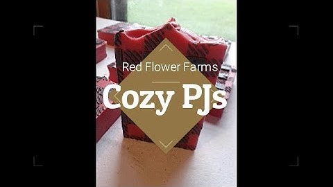 Making Homemade soap- Cozy PJs - flannel soap- plaid soap