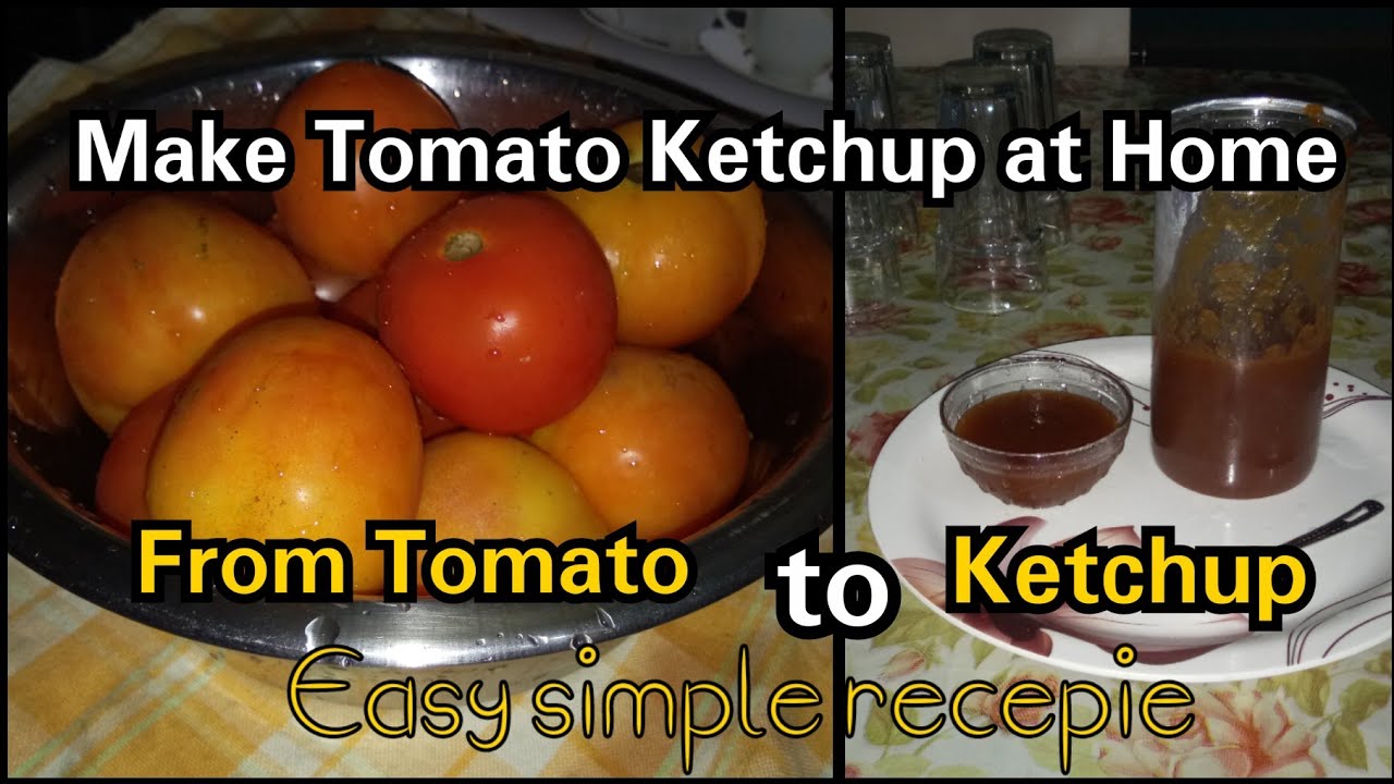 Tomato Ketchup Recepie l Tomato Sauce in Home l Tomato Ketchup Kaise Banate Hai Ghar Pe YouTube