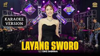 DIKE SABRINA - LAYANG SWORO - KARAOKE VERSION