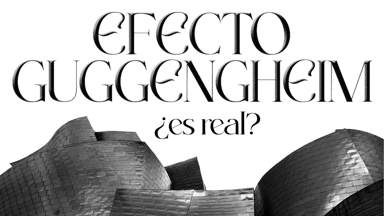 ASÍ se CONSTRUYÓ el GUGGENHEIM de BILBAO Efecto Guggenheim 1 YouTube