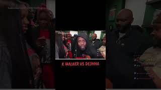 K Walker vs Dejhha