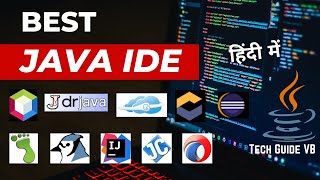 Best Java IDE 2021 | Most Popular Java IDE for Coding | top 10 best java ide's for 2021 in hindi